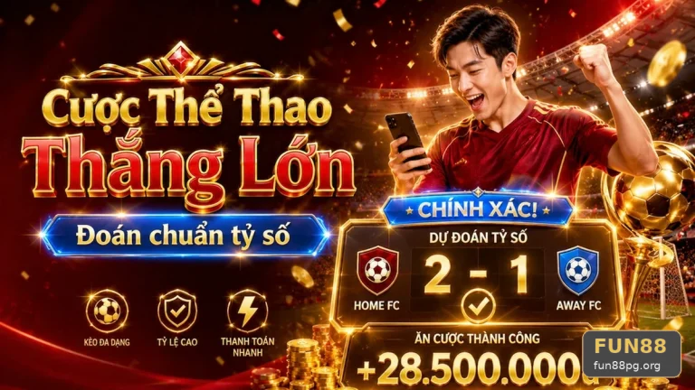 FUN88 Phân Tích Thể Thao Và Tỷ Số Trận Đấu Tại fun88pg.org: Xây Dựng Ngân Sách Theo Sự Kiện Và Giới Hạn Rủi Ro Rõ Ràng – Đọc Chi Tiết Giao Diện Qua Quy Trình Minh Bạch Cộng Đồng